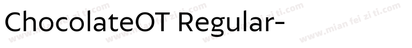 ChocolateOT Regular字体转换